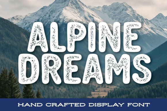 Alpine Dreams Display Font for Authentic Small Business Branding