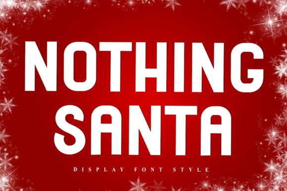 Nothing Santa Font for Business Branding